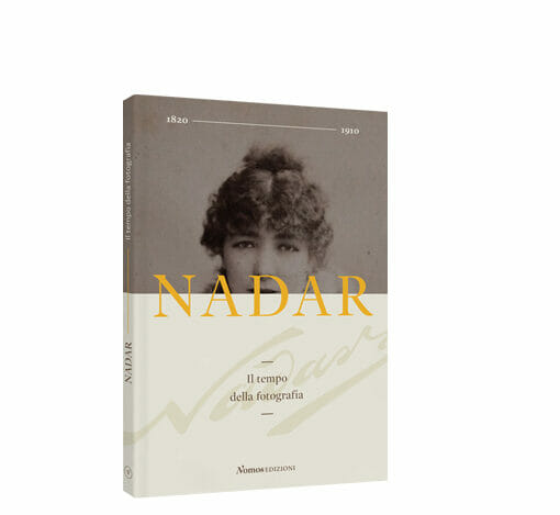 Nadar il tempo della fotografia (libro fotografico)